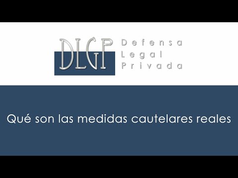 Cuáles son las medidas cautelares reales