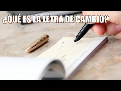 ¿Para qué sirve una letra de cambio?