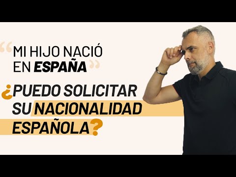 Obtener la nacionalidad española si tengo un hijo en España