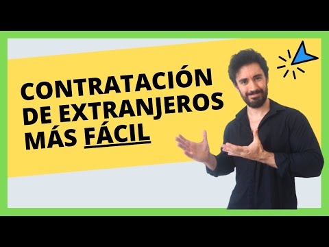 Requisitos para contratar a un extranjero en España