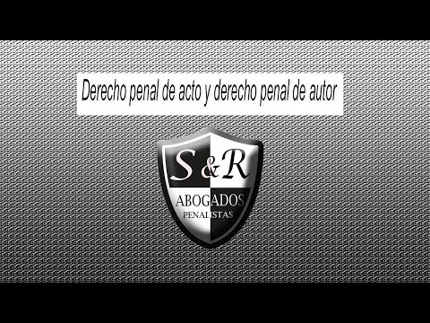 Derecho penal del hecho y derecho penal del autor: una comparación