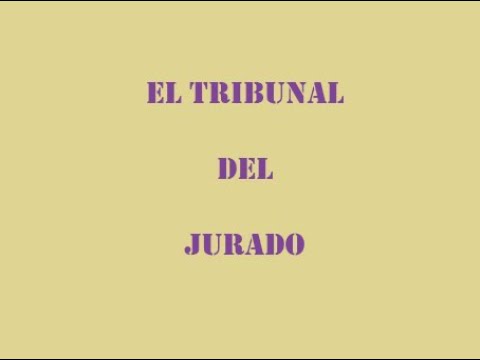 ¿Qué es el tribunal del jurado?