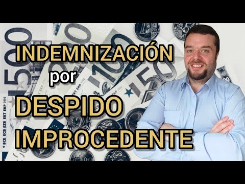 ¿Cuánto se paga por despido improcedente?