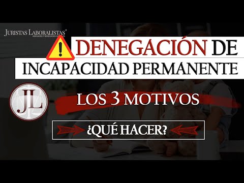 Denegación de mi solicitud de incapacidad permanente