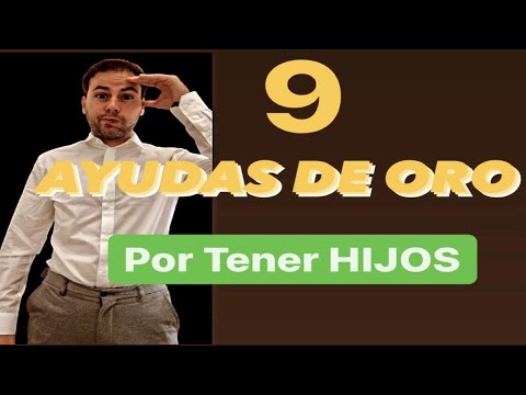 ¿Qué ayudas existen por tener un hijo?