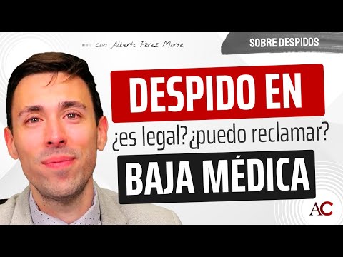 ¿Te pueden echar estando de baja?