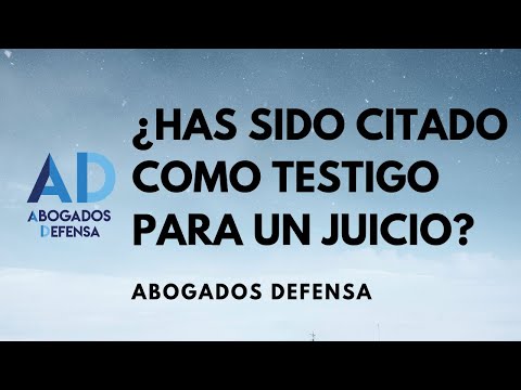 ¿Quién cita a los testigos en un juicio?