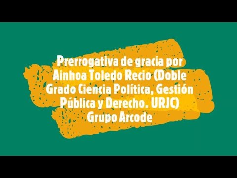 ¿Qué es la prerrogativa de gracia?