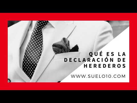 La declaración de herederos es obligatoria