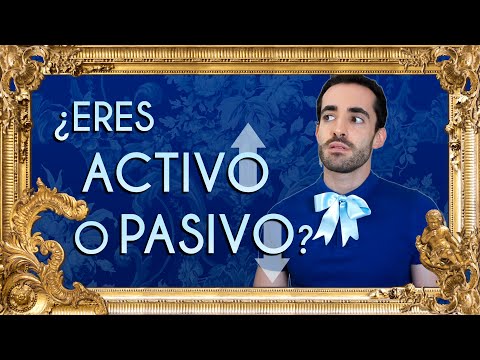 ¿Qué significa ser activo o pasivo?