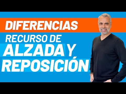 ¿Qué es un recurso de alzada y cómo funciona?