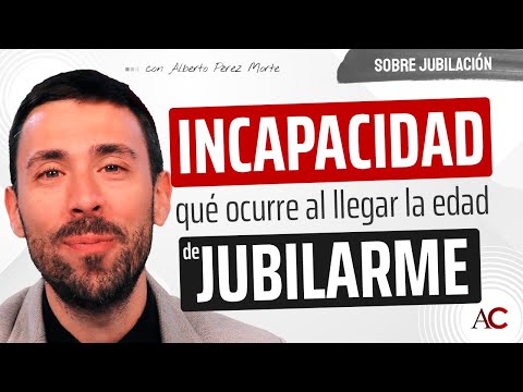 Cuándo se puede jubilar una persona con incapacidad permanente absoluta